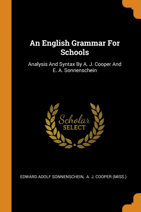 An English Grammar For Schools
