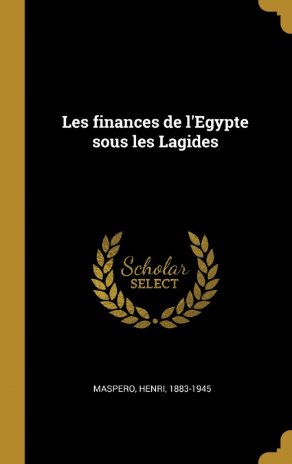Les finances de l’Egypte sous les Lagides