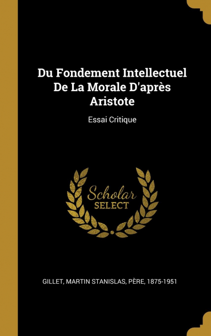 Du Fondement Intellectuel De La Morale D’après Aristote