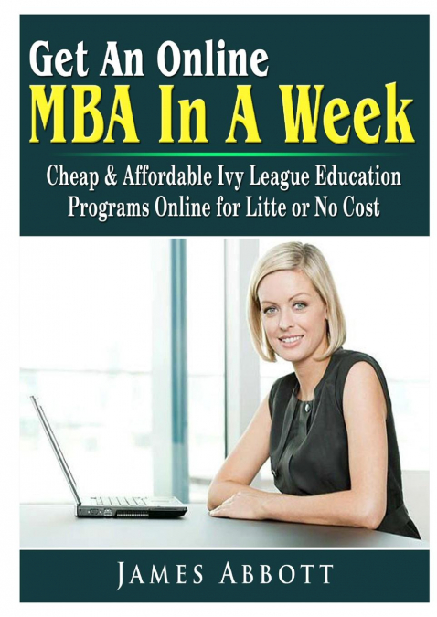 Get An Online MBA In A Week