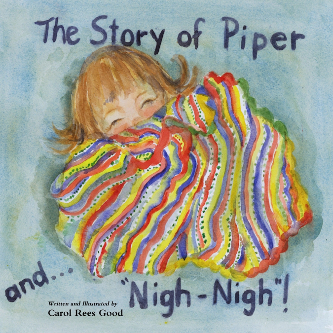 The Story of Piper and 'Nigh-Nigh'