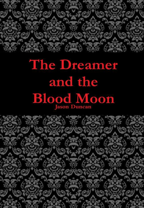 The Dreamer and the Blood Moon