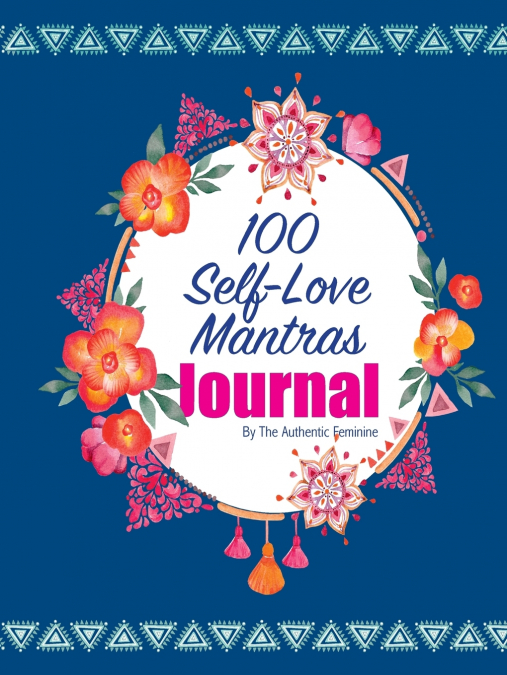 100 Self-Love Mantras Journal