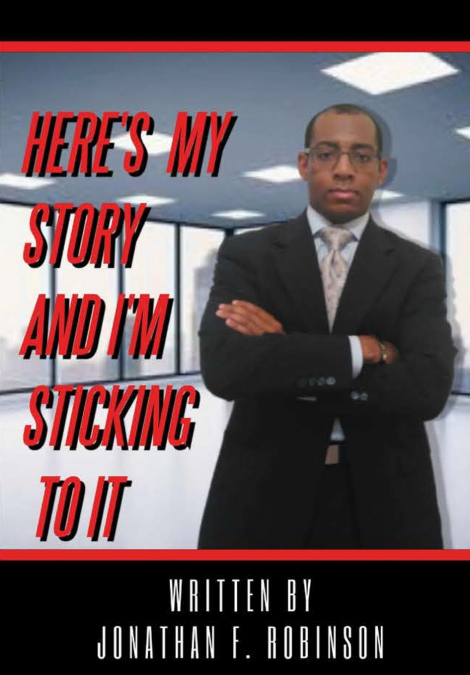 Here’s My Story And I’m Sticking To It