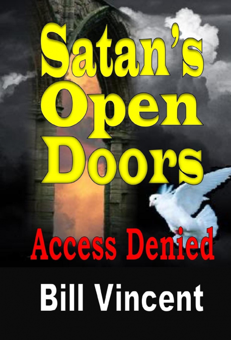 Satan’s Open Doors