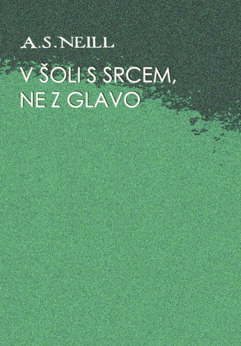V šoli s srcem, ne z glavo