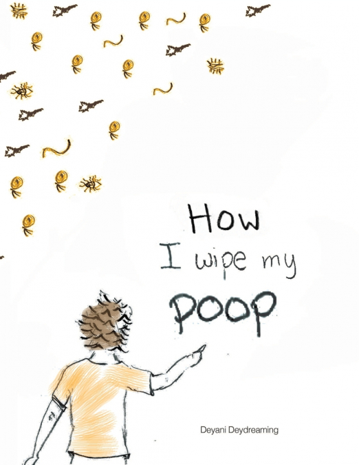 How I Wipe my Poop
