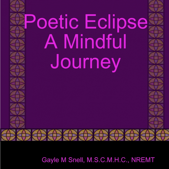 Poetic Eclipse A Mindful Journey