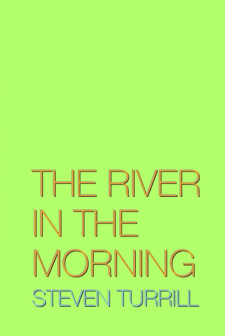 The River in the Morning