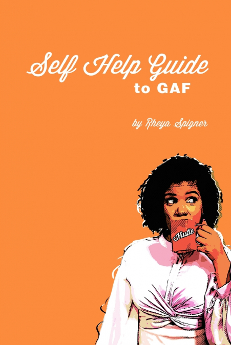 Self Help Guide to GAF