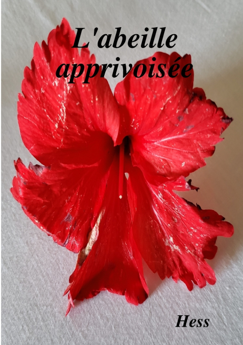 L’abeille apprivoisée