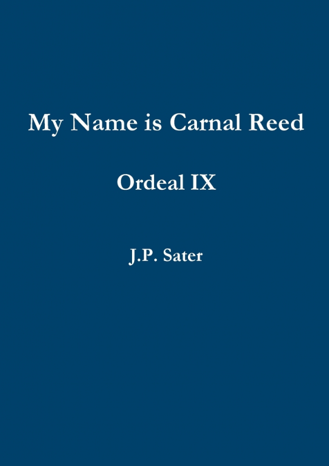 My Name is Carnal Reed