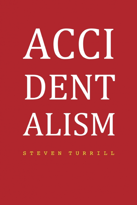Accidentalism