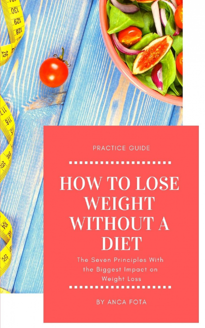 How to lose weight without a diet
