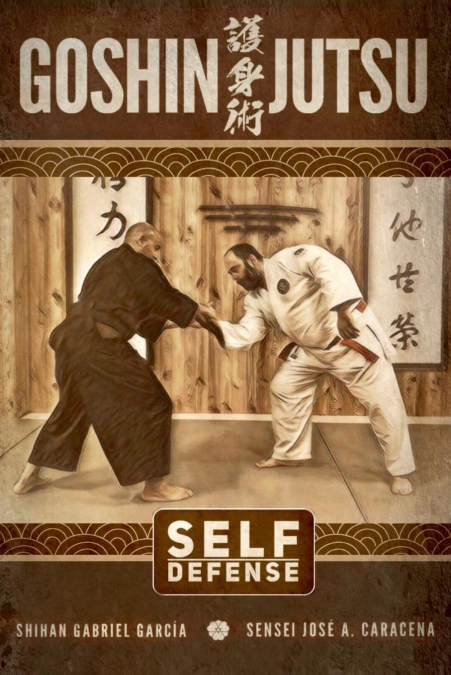 Goshin Jutsu, Self defense, (English)