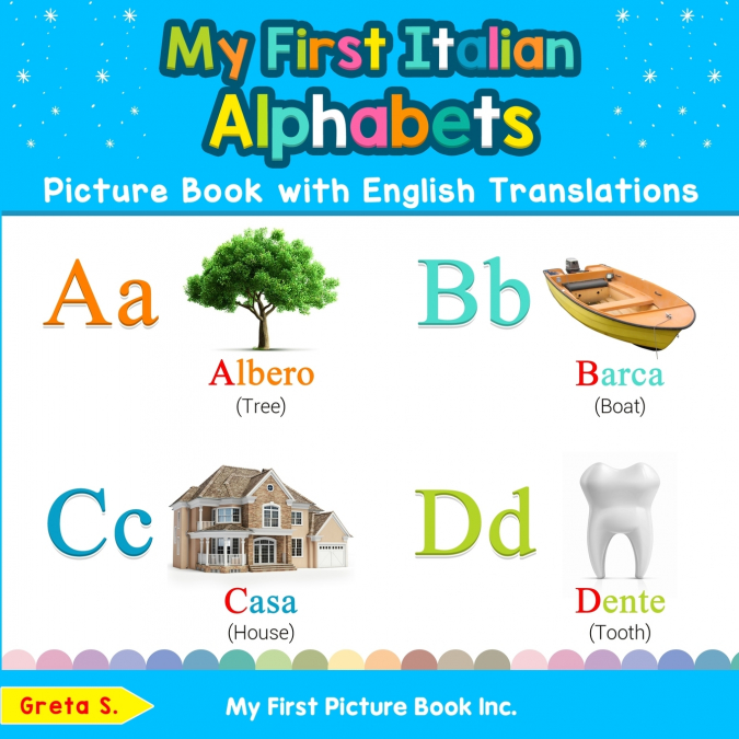 My First Italian Alphabets Picture Book with English Translations
