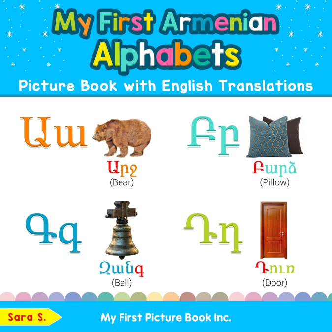 My First Armenian Alphabets Picture Book with English Translations