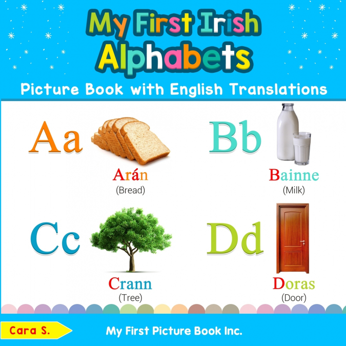 My First Irish Alphabets Picture Book with English Translations
