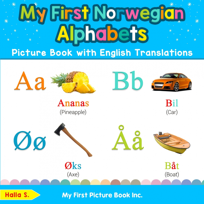 My First Norwegian Alphabets Picture Book with English Translations