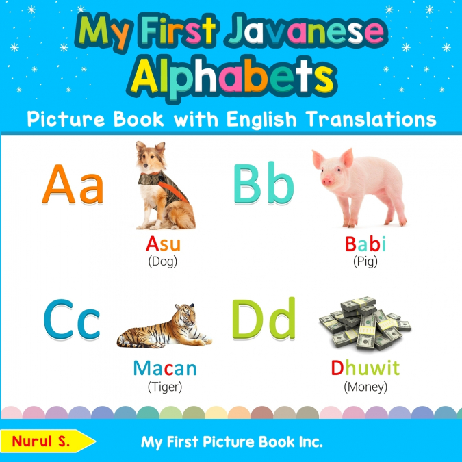My First Javanese Alphabets Picture Book with English Translations