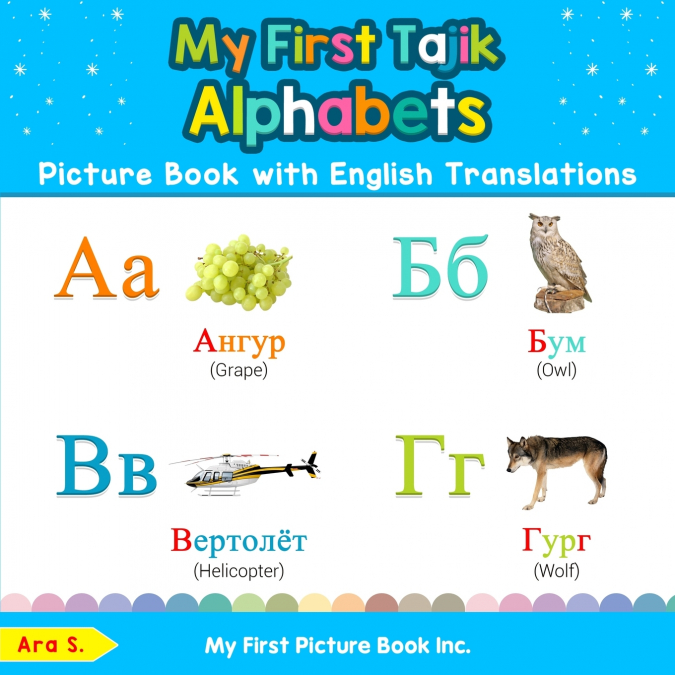 My First Tajik Alphabets Picture Book with English Translations
