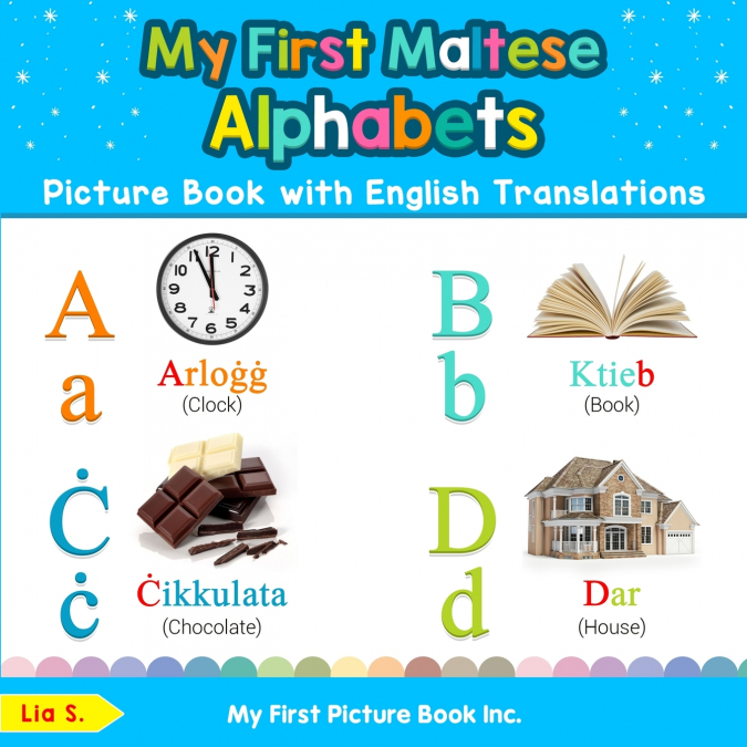 My First Maltese Alphabets Picture Book with English Translations