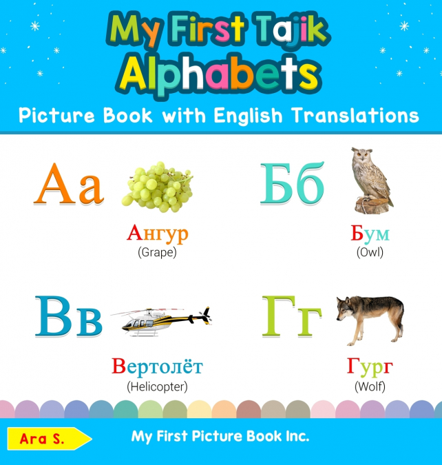 My First Tajik Alphabets Picture Book with English Translations