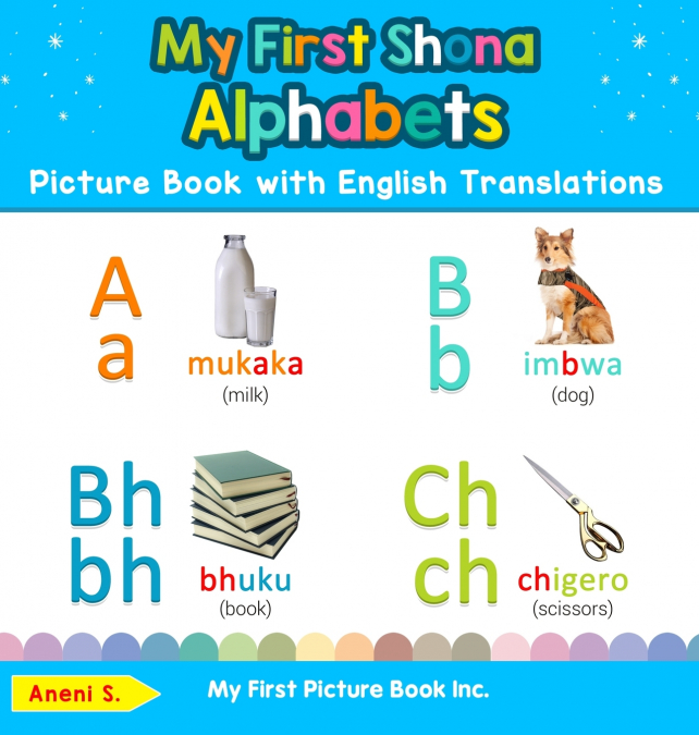My First Shona Alphabets Picture Book with English Translations