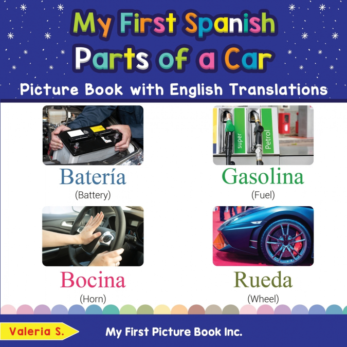 My First Spanish Parts of a Car Picture Book with English Translations
