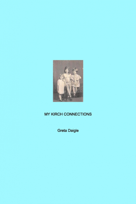 My Kirch Connection