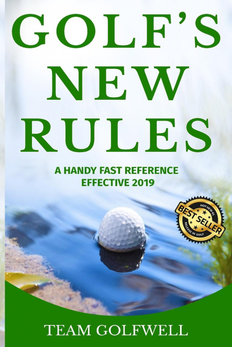 GOLF’S NEW RULES