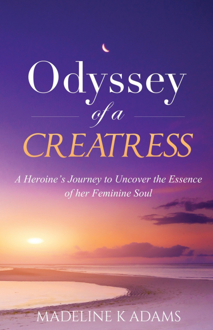 Odyssey of a Creatress