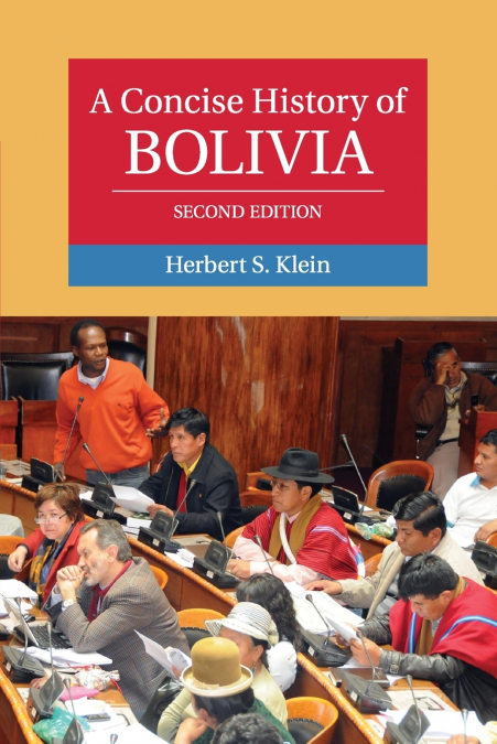 A Concise History of Bolivia, 2nd Edition