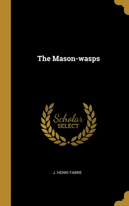 The Mason-wasps