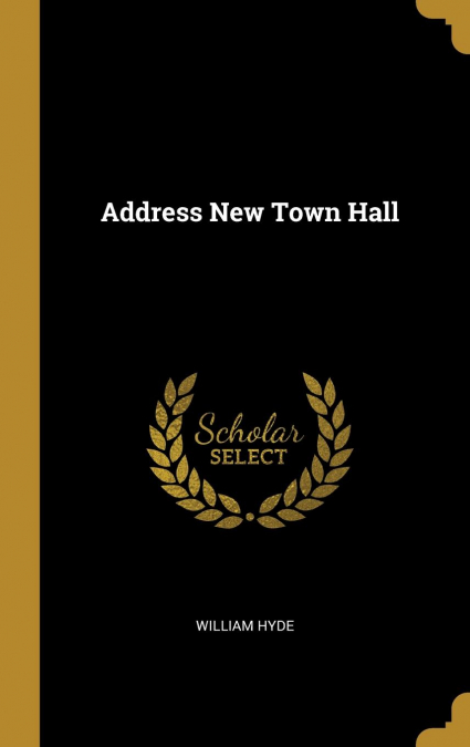 Address New Town Hall