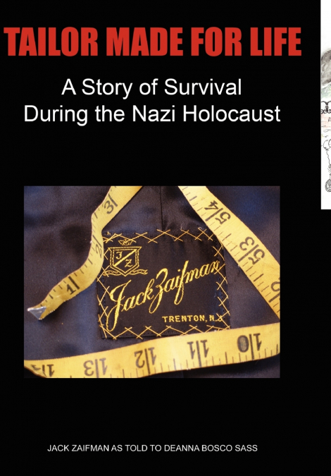 Tailor Made for Life - A Story of Survival During the Nazi Holocaust