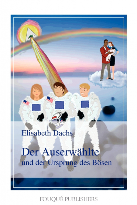 Der Auserw Hlte Und Der Ursprung Des B Sen