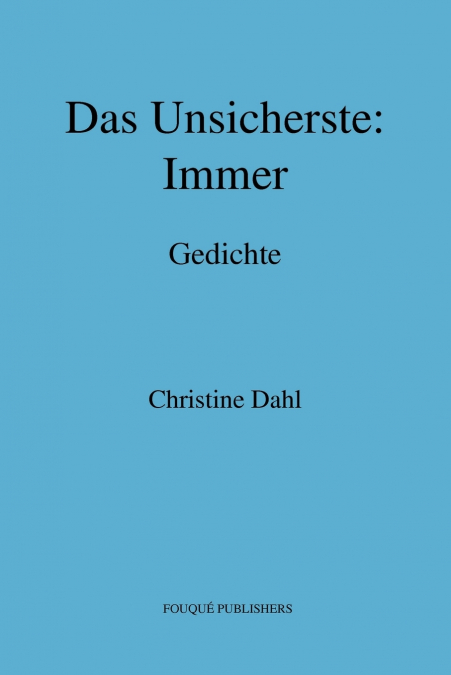Das Unsicherste