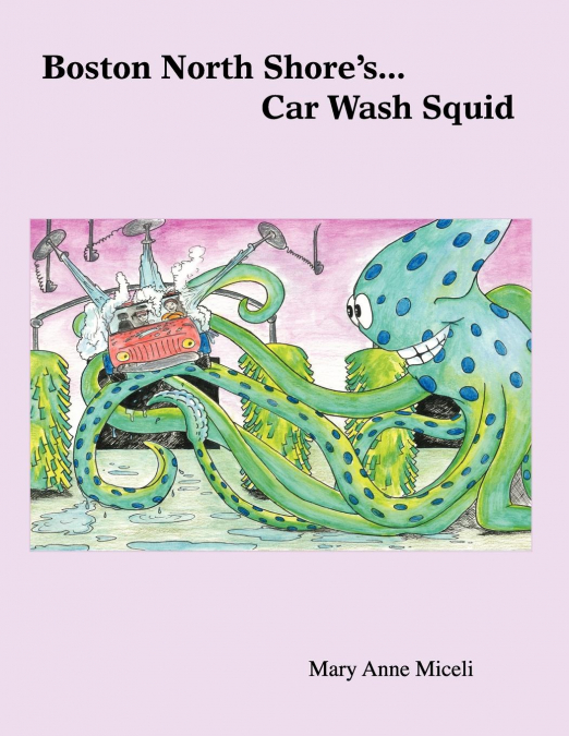 Boston North Shore’s... Car Wash Squid