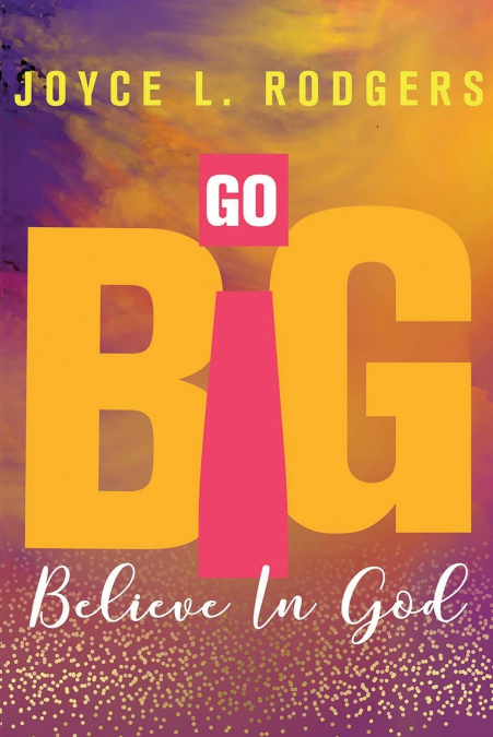 Go Big