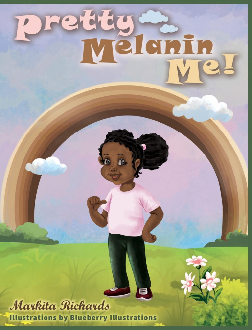 Pretty Melanin Me!