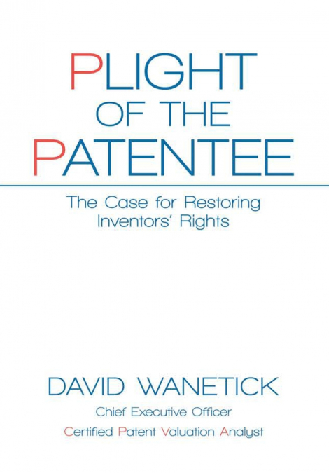 Plight of the Patentee
