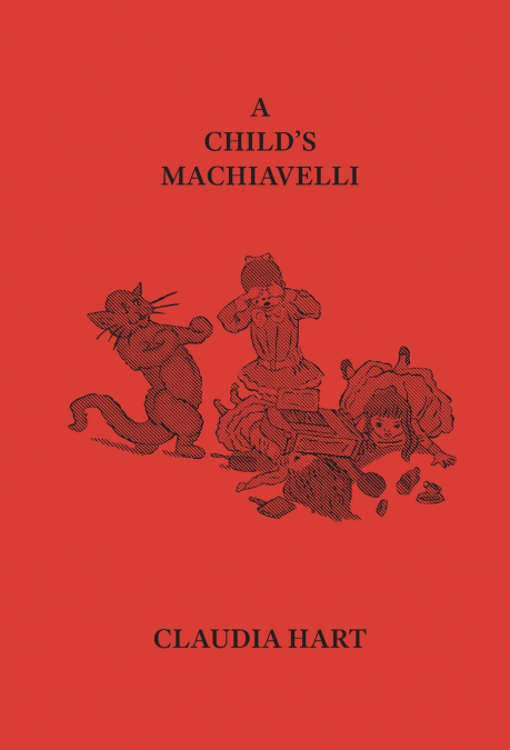 A Child’s Machiavelli
