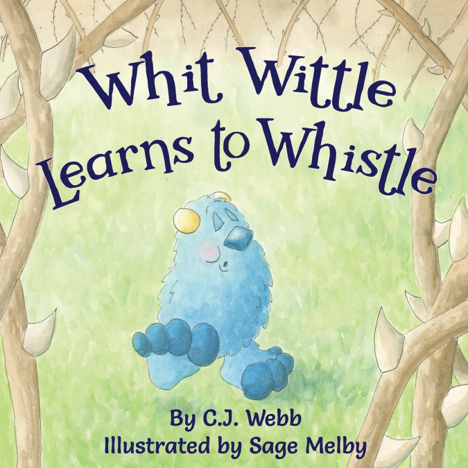 Whit Wittle Learns to Whistle
