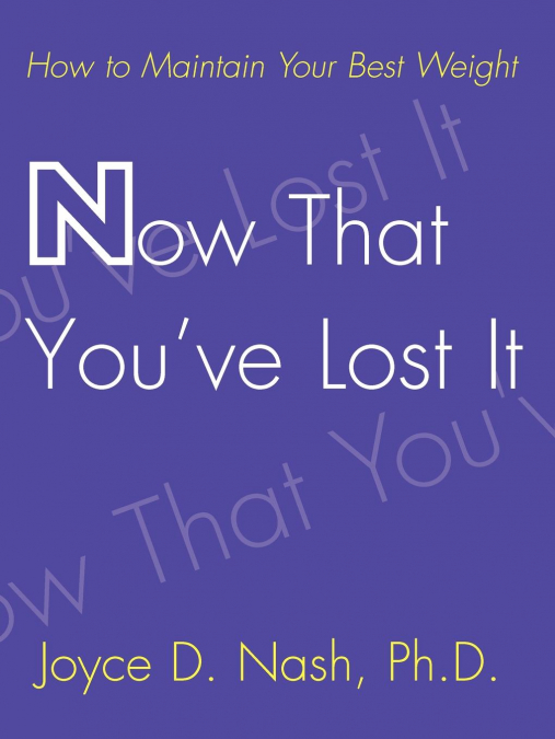 Now That You’ve Lost It