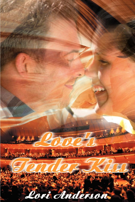 Love’s Tender Kiss