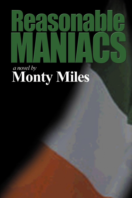 Reasonable Maniacs