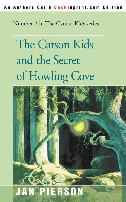 The Carson Kids and the Secret of Howling Cove