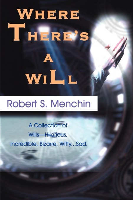 Where There’s a Will