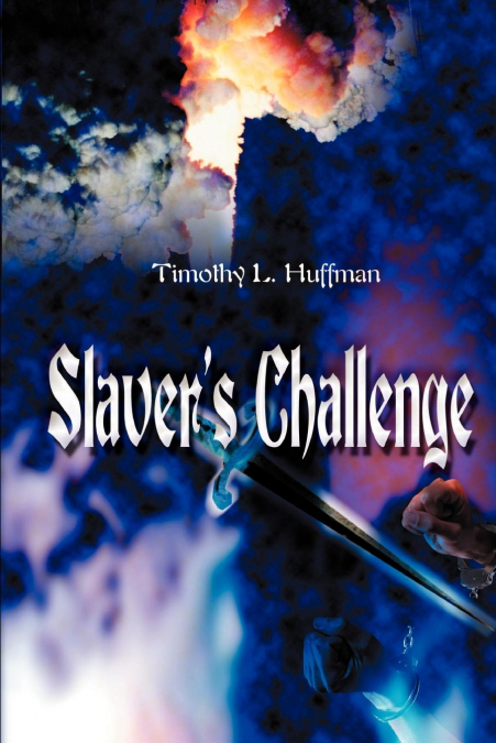 Slaver’s Challenge